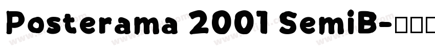 Posterama 2001 SemiB字体转换